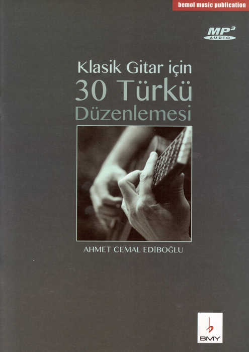 Klasik Gitar İçin 30 Türkü + MP3