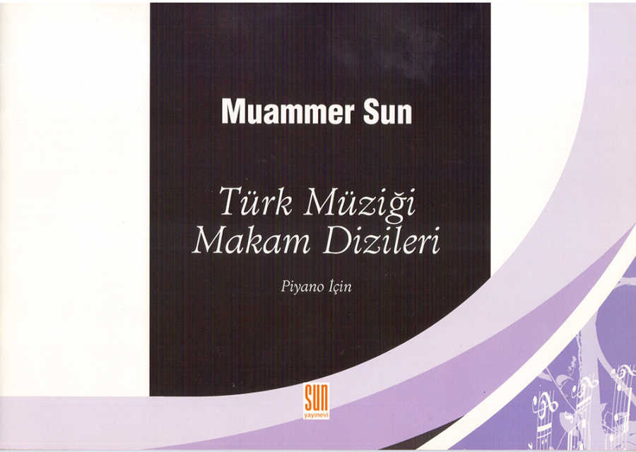 Muammer Sun Türk Müziği Makam Dizileri