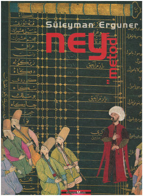 Süleyman Ergüner Ney Metodu + CD